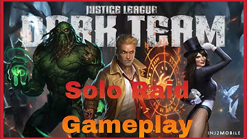 Justice League Dark Team | Solo Raid Gameplay | Injustice 2 Mobile