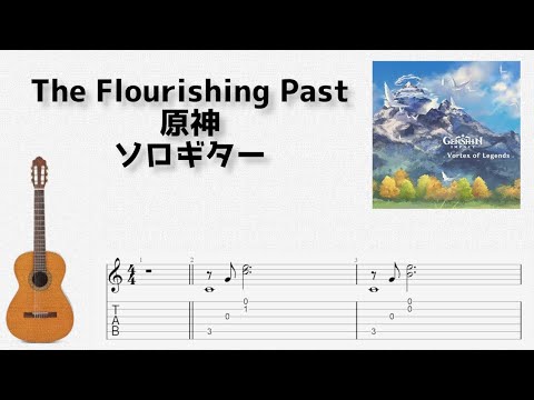 The Flourishing Past (Fingerstyle) - Genshin Impact