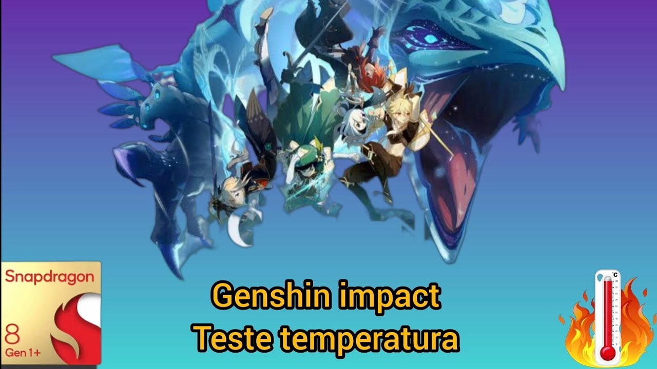 teste temperaturas genshin impact ultra 8 plus gen 1 galaxy flip 4 YouTube teste temperaturas genshin impact ultra 8 plus gen 1 galaxy flip 4 YouTube