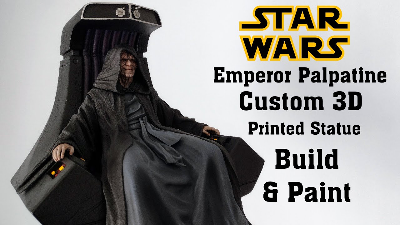 Emperor Palpatine - Star Wars - How to Paint Custom 3D Printed Statues