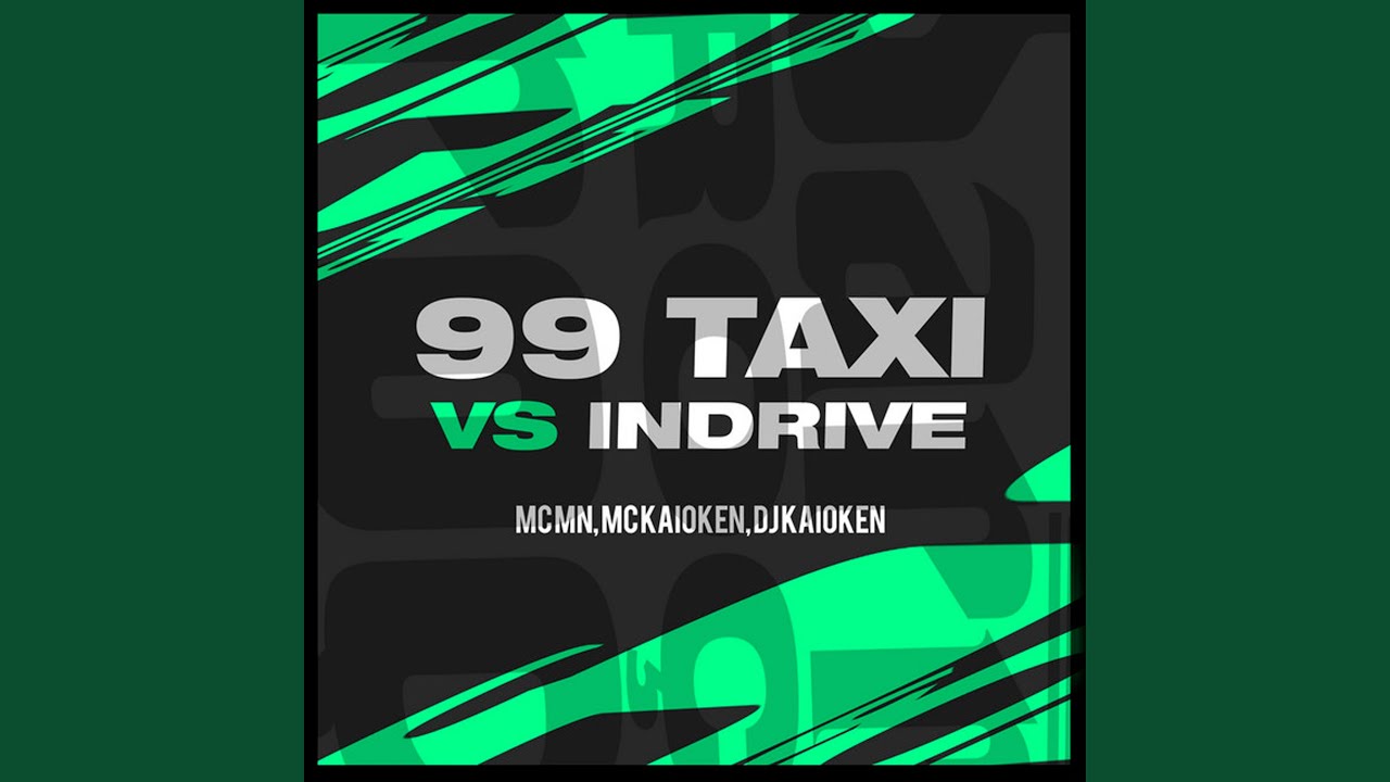 99 Taxi Vs Indrive