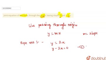 Joint equation of two lines, through the origin, having slopes 2 and `-2` is