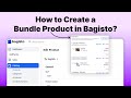 How to Create a Bundle Product in Bagisto?-Laravel eCommerce