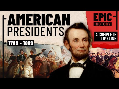 American Presidents: A Complete Timeline - Washington To Cleveland