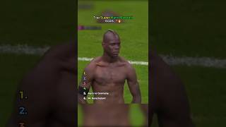 Top Unreal Mario Balotelli Goals In Football