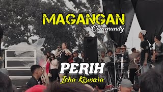 Perih - Icha Kiswara New Pallapa Live Magangan Kendal 2023