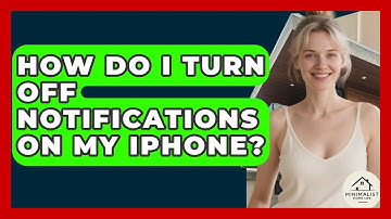 How Do I Turn Off Notifications On My IPhone? - Minimalist Home Life
