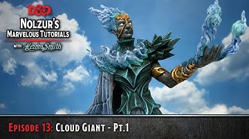 Ep. 12: Cloud Giant Pt.1 - D&D Nolzur’s Marvelous Tutorials with RealmSmith