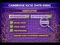 CAMBRIDGE IGCSE (0478/0984) Verification