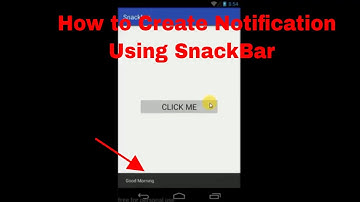 How to Generate Notification using SnackBar