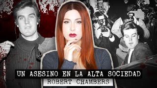 UN ASESlN0 EN LA ALTA SOCIEDAD: Robert Chambers, &quot;THE PREPPY KILLER&quot; | Estela Naïad