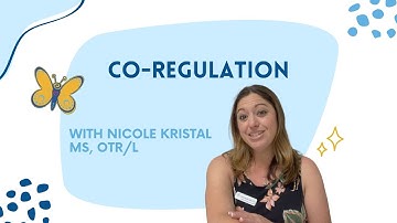 What is Co-Regulation? (Explained by a Pediatric OT)