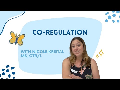 What is Co-Regulation? (Explained by a Pediatric OT)