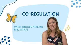 What is CoRegulation? (Explained by a Pediatric OT)