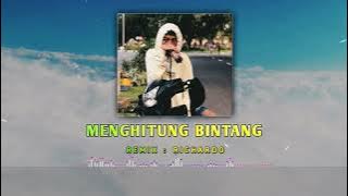 LAGU ACARA TERBARU ‼️ || MENGHITUNG BINTANG || RICHARDO REMIXER TMG 2023