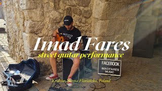 Imad Fares - amazing street guitar performance - "Amor Mio" Gipsy Kings - Kraków, Poland