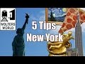 New York: 5 Things Every Tourist Must Know Before They Visit New York City