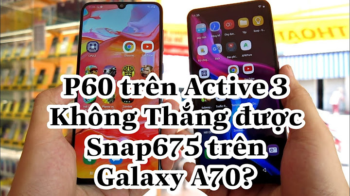 So sánh vsmart live và samsung a70 năm 2024