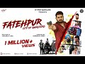 Fatehpur (City of Gangsters) | Full Movie | Punjabi Film 2019 | Hyper sardar's