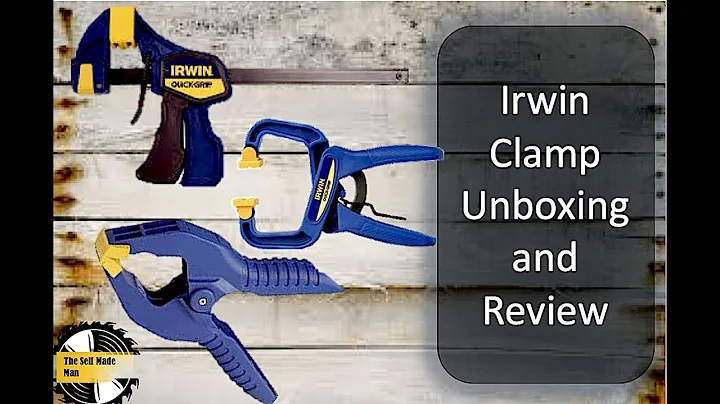 Irwin clamp unboxing and review of clamp types