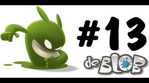 de Blob (Blind) - Part 13 - Gray Skies