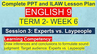 Details English 9 Term 2 Week 6 Session 3 | Experts vs. Laypeople | MATATAG Curriculum Update