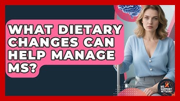 What Dietary Changes Can Help Manage MS? - MS Support Network