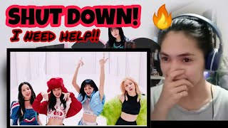 SEND HELP!!!! BLACKPINK - ‘Shut Down’ M/V (REACTION VIDEO) #blackpink #lisa #jennie #jisso #rosé