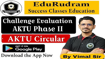 Challenge Evaluation || ACT Phase II || AKTU Circular || By Vimal Sir
