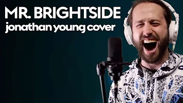 Mr. Brightside - THE KILLERS (Jonathan Young Cover)