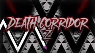 Geometry Dash | Death Corridor Z by lSunix 100% (Unrated Extreme Demon)