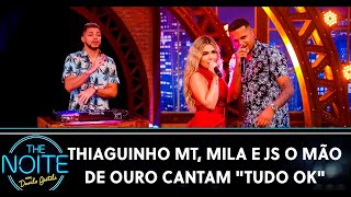 Thiaguinho MT, Mila e JS O Mão de Ouro cantam \