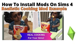 How To Install Realistic Cooking Mod For Sims 4 | 2024