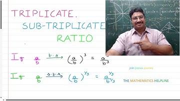 RATIO 6   TRIPLICATE , SUB TRIPLICATE ratio   ICSE , CBSE boards