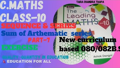 SEE class10 C.maths Sequence and series sum of Arithmetic series|| class10 maths sequence and series