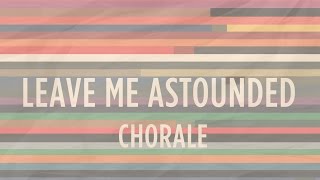 Leave Me Astounded | He's Able | Indiana Bible College chords