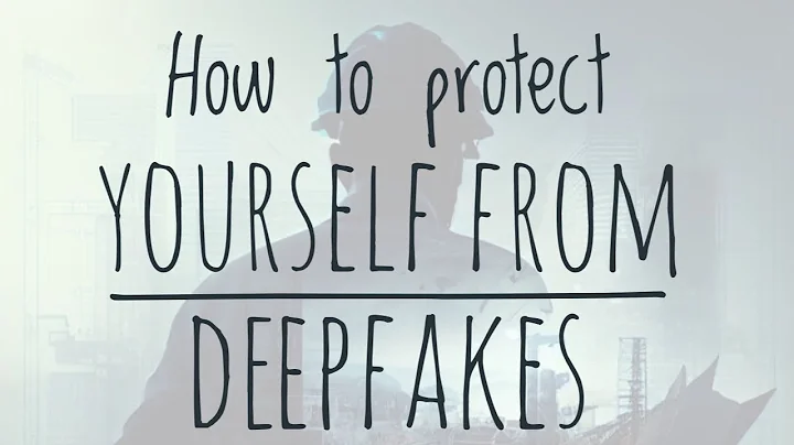 How to protect yourself from deepfakes