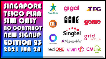 Singapore Telco Plan - Edition 23 - 28 Jun 2021 [ SIM Only with No Contract and for New Signup ]