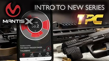 How to Use Mantis X Based on Reactive Shooting Science - Introduction to New TPC Series