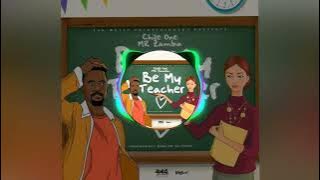 Chile One – Be My Teacher ( Music Audio)