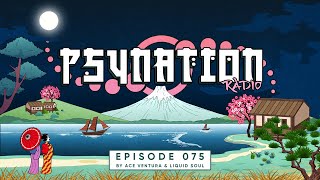 Psy Nation Radio #075 - incl. Sphera Mix [Liquid Soul & Ace Ventura]