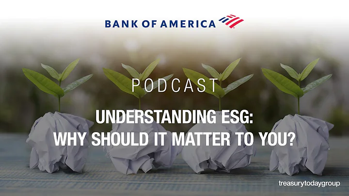 Bank of America: Understanding ESG: why should it matter to you?