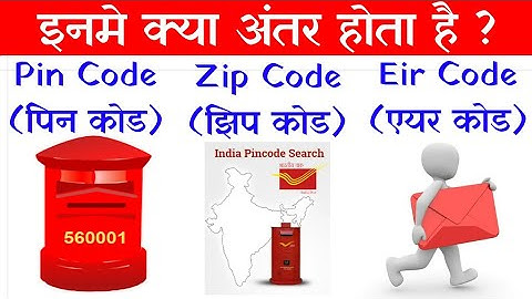 Pin Code Vs Zip Code Vs Eir Code