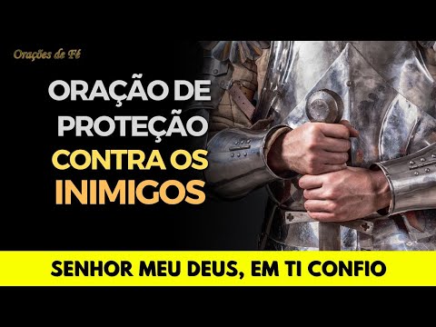 ORAÇÃO DE PROTEÇÃO CONTRA OS INIMIGOS