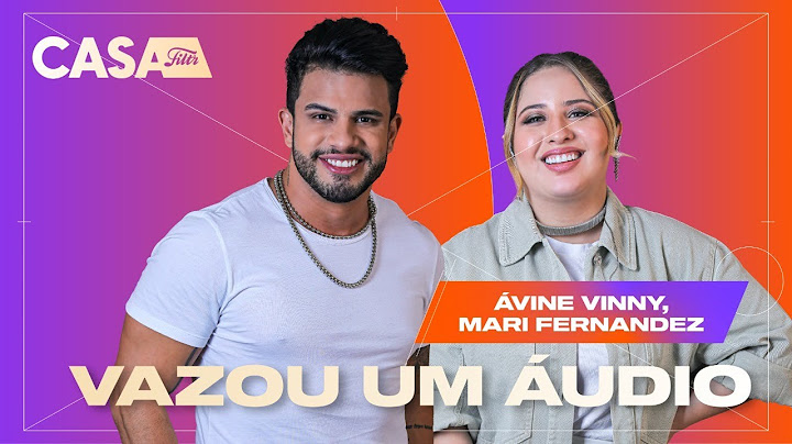 VAZOU UM ÁUDIO - Ávine Vinny, Mari Fernandez (Ao Vivo no Casa Filtr)