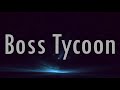 G-Eazy - Boss Tycoon ft. Kossisko, Slimmy B (Lyrics)