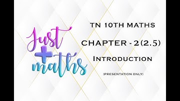 TN 10th Maths | Chapter 2 | Numbers and Sequences | Section 2.5 | Introduction | By Aarthy