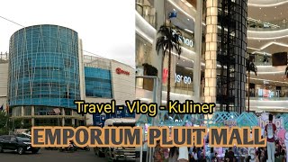 Review mall jakarta utara Emporium Pluit Mall | Kuliner , Shopping dan Vlog