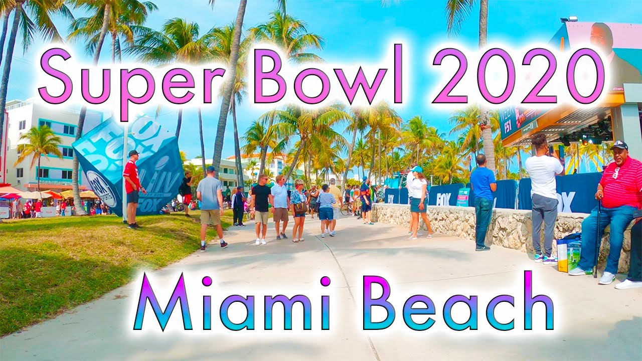 Super bowl 2020 Miami Beach YouTube