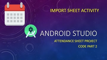 Attendance Sheet Code Part 2 - Android Studio - GitHub - CodeCode